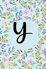 Y: Personalised Journal Notebook for Girls Names Starting with Y. (Custom Name Journal, Blank Journal, Write in Notebook) Large Blank Lined Journal of Size 6x9 110 Pages Floral Theme Cover(Notebook) usato  Spedito ovunque in Italia 
