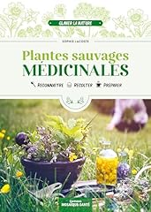 Plantes sauvages médicinales d'occasion  Livré partout en Belgiqu