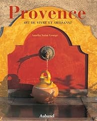 Provence. art vivre d'occasion  Livré partout en Belgiqu