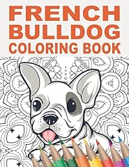 French bulldog coloring d'occasion  Livré partout en Belgiqu