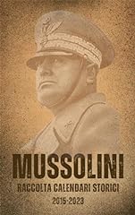 Mussolini raccolta calendari usato  Spedito ovunque in Italia 