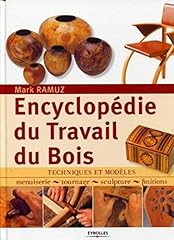 Encyclopédie travail bois d'occasion  Livré partout en France