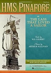 Hms pinafore lass for sale  Delivered anywhere in USA 
