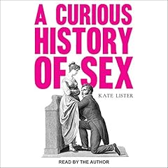 Curious history sex for sale  Delivered anywhere in UK