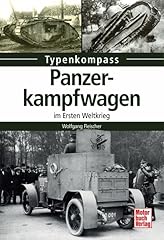 Panzerkampfwagen ersten weltkr gebraucht kaufen  Wird an jeden Ort in Deutschland