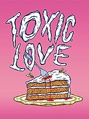 Toxic love usato  Spedito ovunque in Italia 