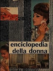 Enciclopedia della donna usato  Spedito ovunque in Italia 