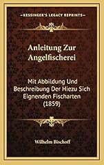 Anleitung zur angelfischerei gebraucht kaufen  Wird an jeden Ort in Deutschland