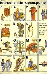 Instruction sapeur pompier d'occasion  Livré partout en France