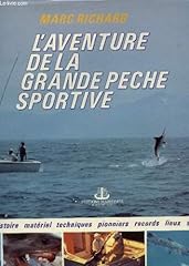 Aventure grande peche d'occasion  Livré partout en France