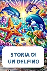 Storia delfino usato  Spedito ovunque in Italia 