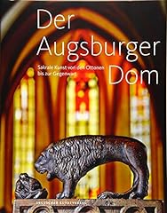 Augsburger dom sakrale gebraucht kaufen  Wird an jeden Ort in Deutschland