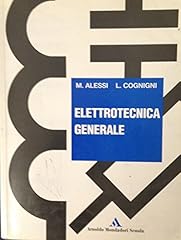 Elettrotecnica generale. per usato  Spedito ovunque in Italia 