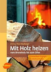 Holz heizen vom gebraucht kaufen  Wird an jeden Ort in Deutschland