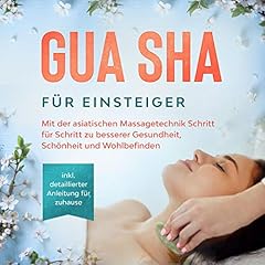 Gua sha einsteiger gebraucht kaufen  Wird an jeden Ort in Deutschland