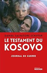 Testament kosovo journal d'occasion  Livré partout en France