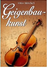 Geigenbaukunst gebraucht kaufen  Wird an jeden Ort in Deutschland