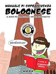 Manuale sopravvivenza bolognes usato  Spedito ovunque in Italia 