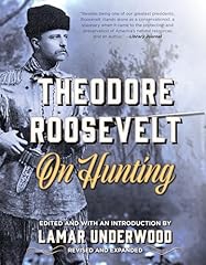 Theodore roosevelt hunting for sale  Delivered anywhere in USA 