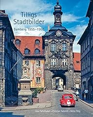 Tilligs stadtbilder bamberg gebraucht kaufen  Wird an jeden Ort in Deutschland