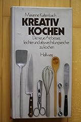 Kreativ kochen art gebraucht kaufen  Wird an jeden Ort in Deutschland