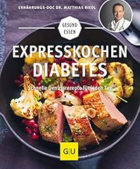 Expresskochen diabetes schnell gebraucht kaufen  Wird an jeden Ort in Deutschland