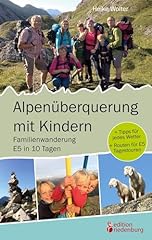Alpenüberquerung kindern fami gebraucht kaufen  Wird an jeden Ort in Deutschland