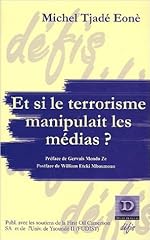 Terrorisme manipulait médias d'occasion  Livré partout en France