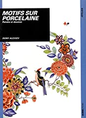 Motifs porcelaine peindre d'occasion  Livré partout en Belgiqu