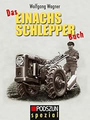 Einachsschlepper buch prospekt gebraucht kaufen  Wird an jeden Ort in Deutschland