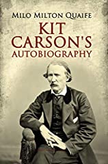 Kit carson autobiography for sale  Delivered anywhere in Ireland