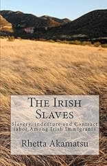 Irish slaves slavery for sale  Delivered anywhere in UK