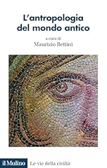 Antropologia del antico usato  Spedito ovunque in Italia 