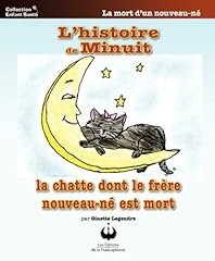 Histoire minuit chatte d'occasion  Livré partout en France