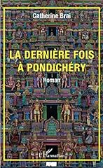 Dernière pondichéry roman d'occasion  Livré partout en France