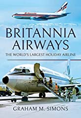 Britannia airways largest for sale  Delivered anywhere in UK
