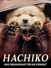 Hachiko freundschaft ewigkeit gebraucht kaufen  Wird an jeden Ort in Deutschland