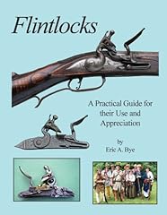 Flintlocks practical guide for sale  Delivered anywhere in Ireland