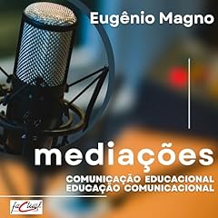 Mediações comunicação educ usato  Spedito ovunque in Italia 