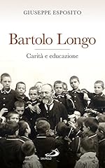 Bartolo longo. carità usato  Spedito ovunque in Italia 