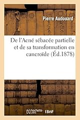 Acné sébacée partielle d'occasion  Livré partout en France