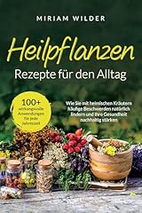 Heilpflanzen rezepte den gebraucht kaufen  Wird an jeden Ort in Deutschland