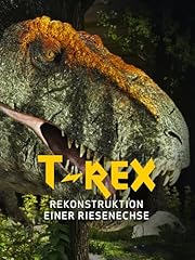 Rex rekonstruktion einer gebraucht kaufen  Wird an jeden Ort in Deutschland