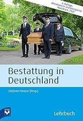 Bestattung deutschland lehrbuc gebraucht kaufen  Wird an jeden Ort in Deutschland