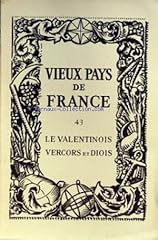 Vieux pays valentinois d'occasion  Livré partout en France