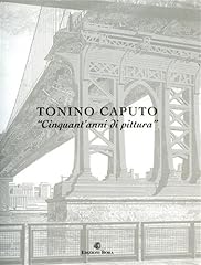 Tonino caputo. cinquant usato  Spedito ovunque in Italia 