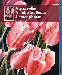 Aquarelle peindre fleurs d'occasion  Livré partout en France