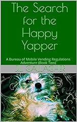 Usato, The Search for the Happy Yapper: A Bureau of Mobile Vending Regulations Adventure (Book Two) (English Edition) usato  Spedito ovunque in Italia 