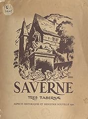 Saverne, tres tabernæ: Aspects historiques et industrie d'occasion  Livré partout en France