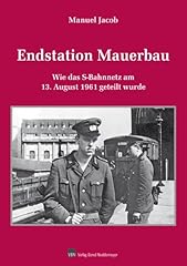 Endstation mauerbau bahnnetz gebraucht kaufen  Wird an jeden Ort in Deutschland